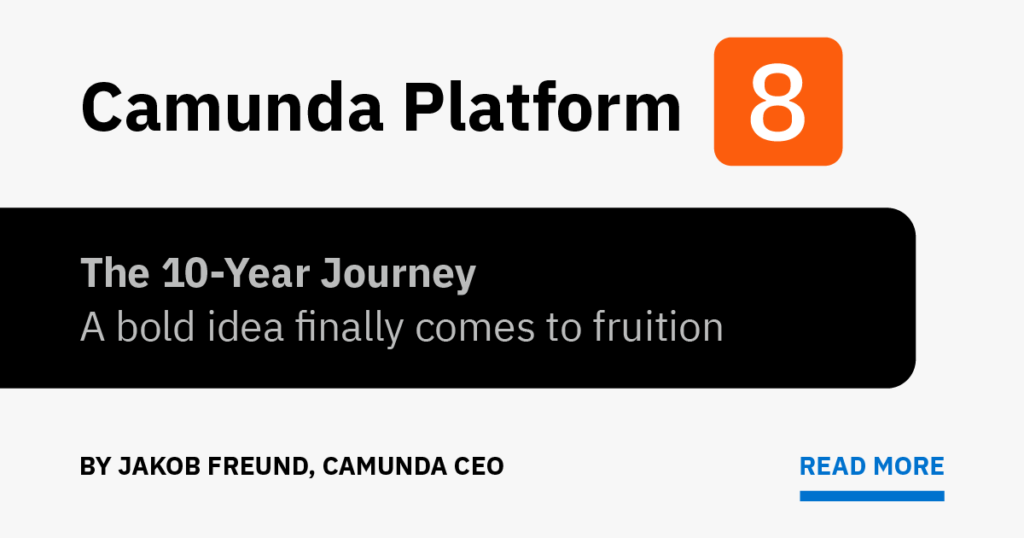Camunda Platform 8 10-Year Journey