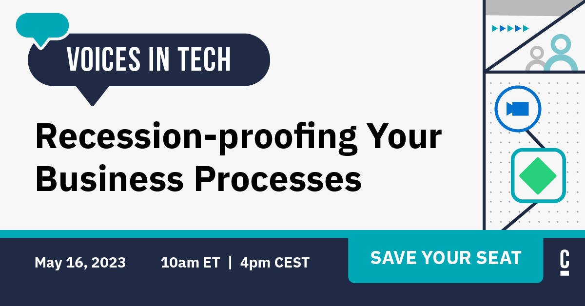 Voices in Tech: Recession-proofing Your Business Processes