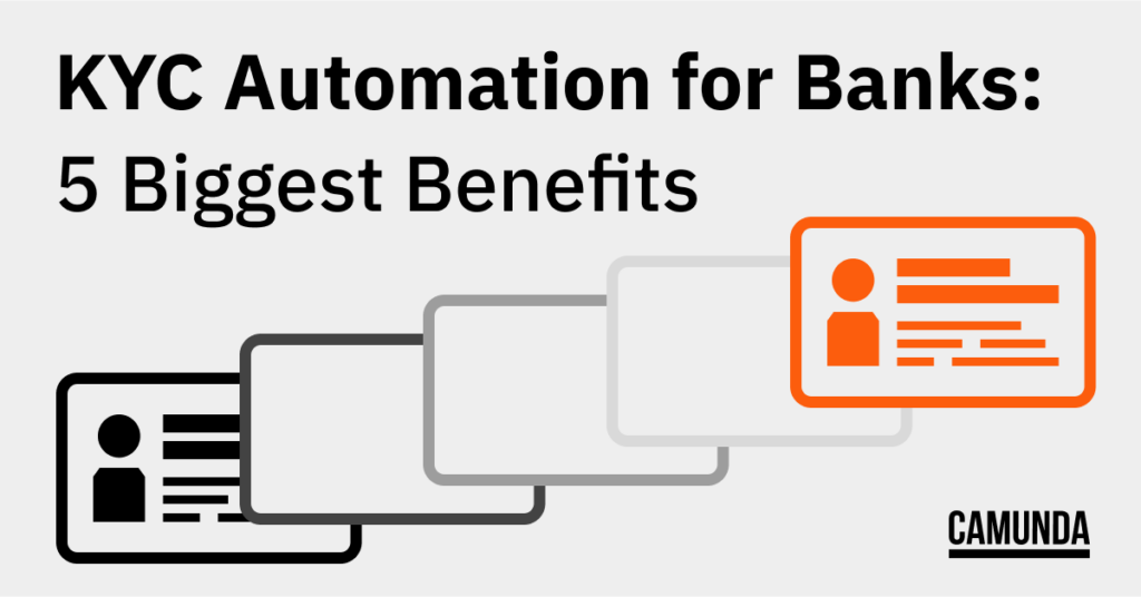 kyc automation for banks: five biggest benefits