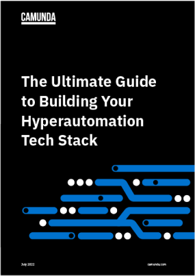 the ultimate guide to building your hyperautomation tech stack
