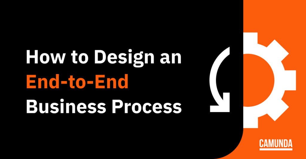 Feature image for "How to Design an End-to-End Business Process"