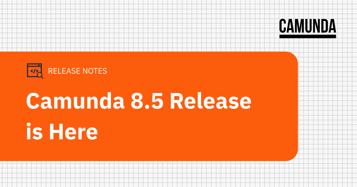 Camunda 8.5 Release is Here